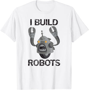 I Build Robots Faded Grunge T-Shirt - T-Shirt | White