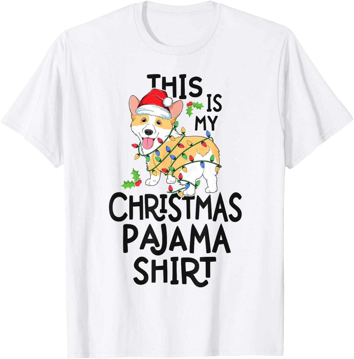 Corgi Tree Light Dog Xmas This Is My Christmas Pyjama Shirt Men Women Kids T-Shirt - T-Shirt | White