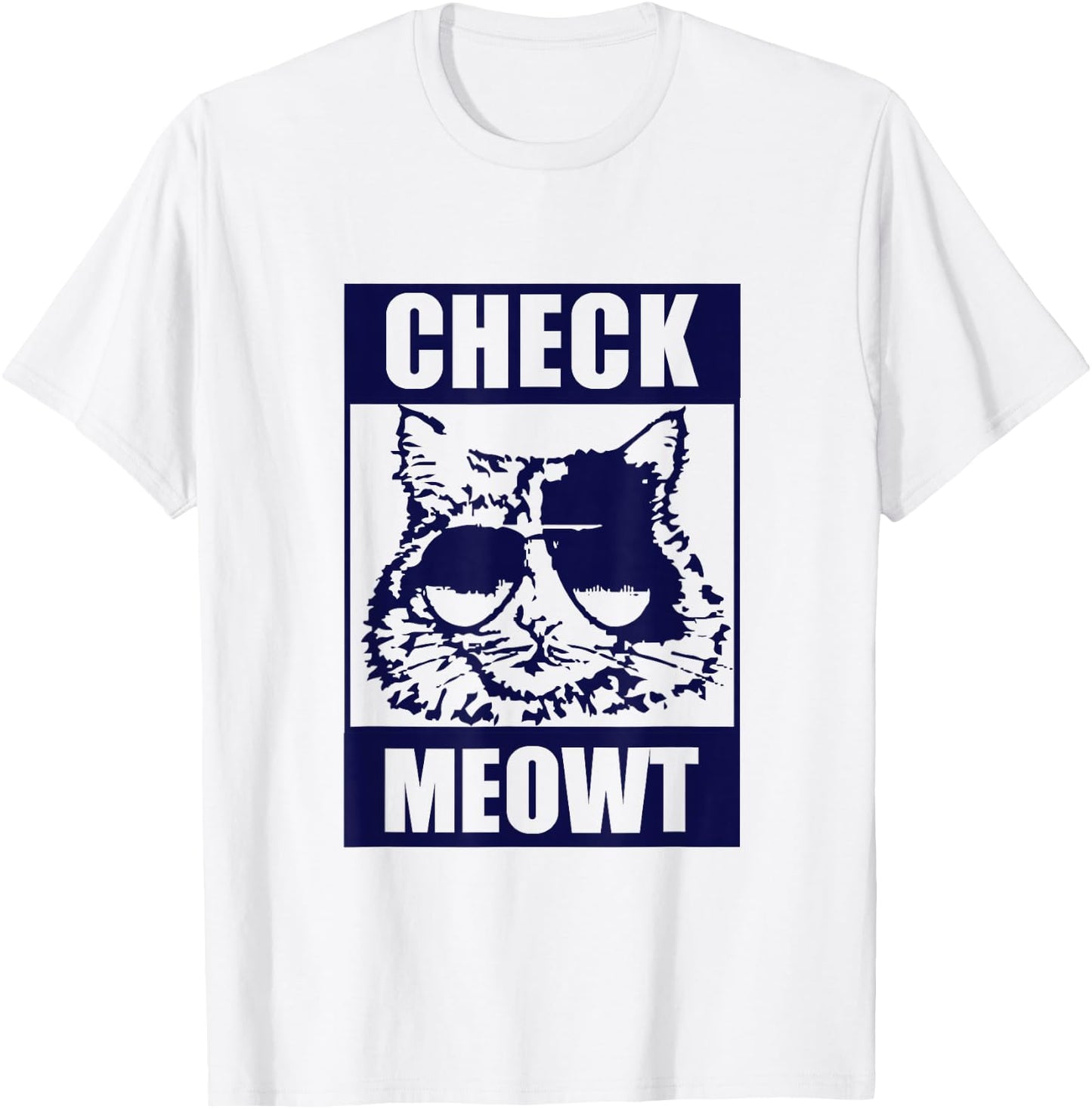 CAT Funny Cat "CHECK MEOWT" T-Shirt - T-Shirt | White