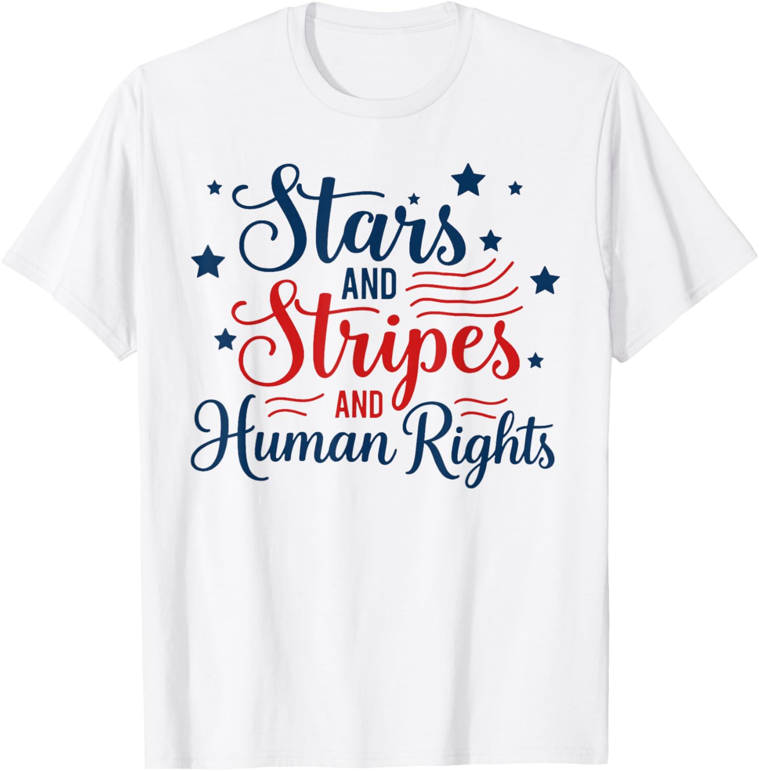 Stars and Stripes and Human Rights Patriotic 2 Sides T-Shirt - T-Shirt | White