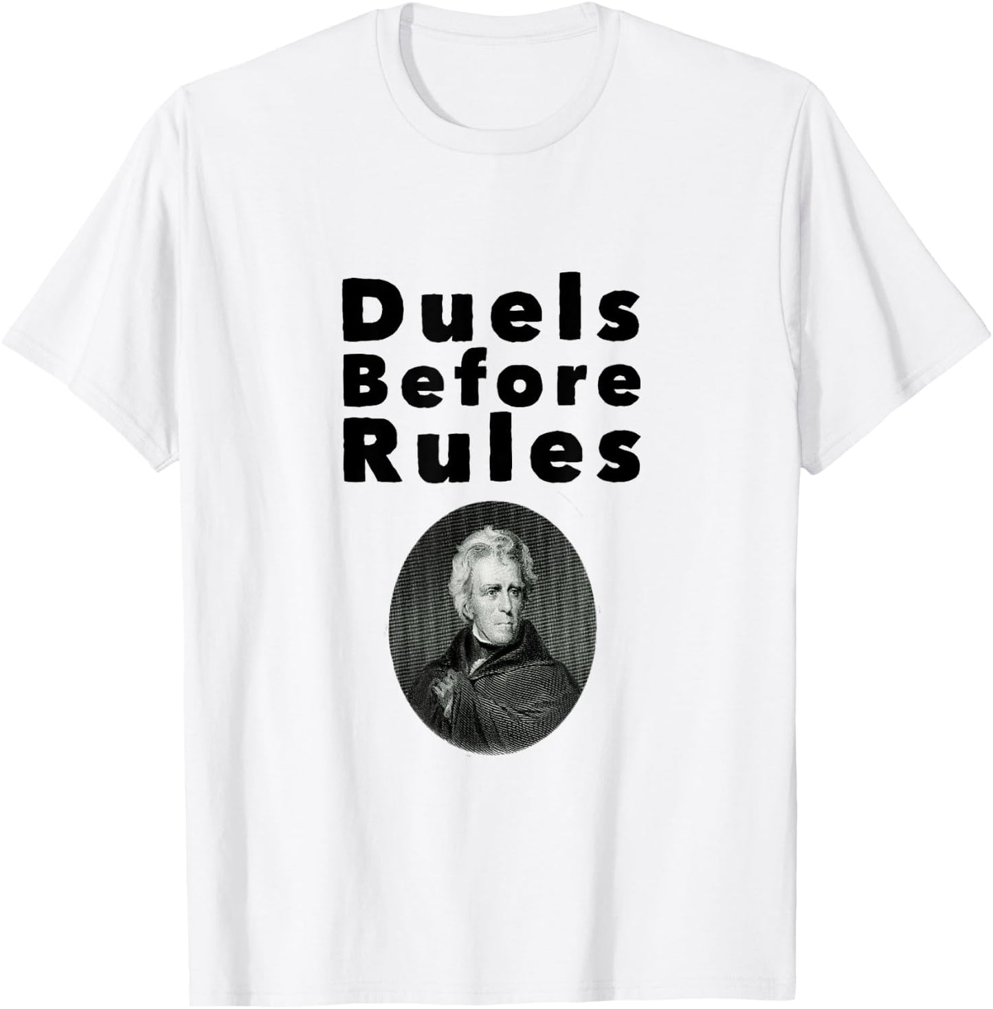 Andrew Jackson Funny President T-Shirt - T-Shirt | White