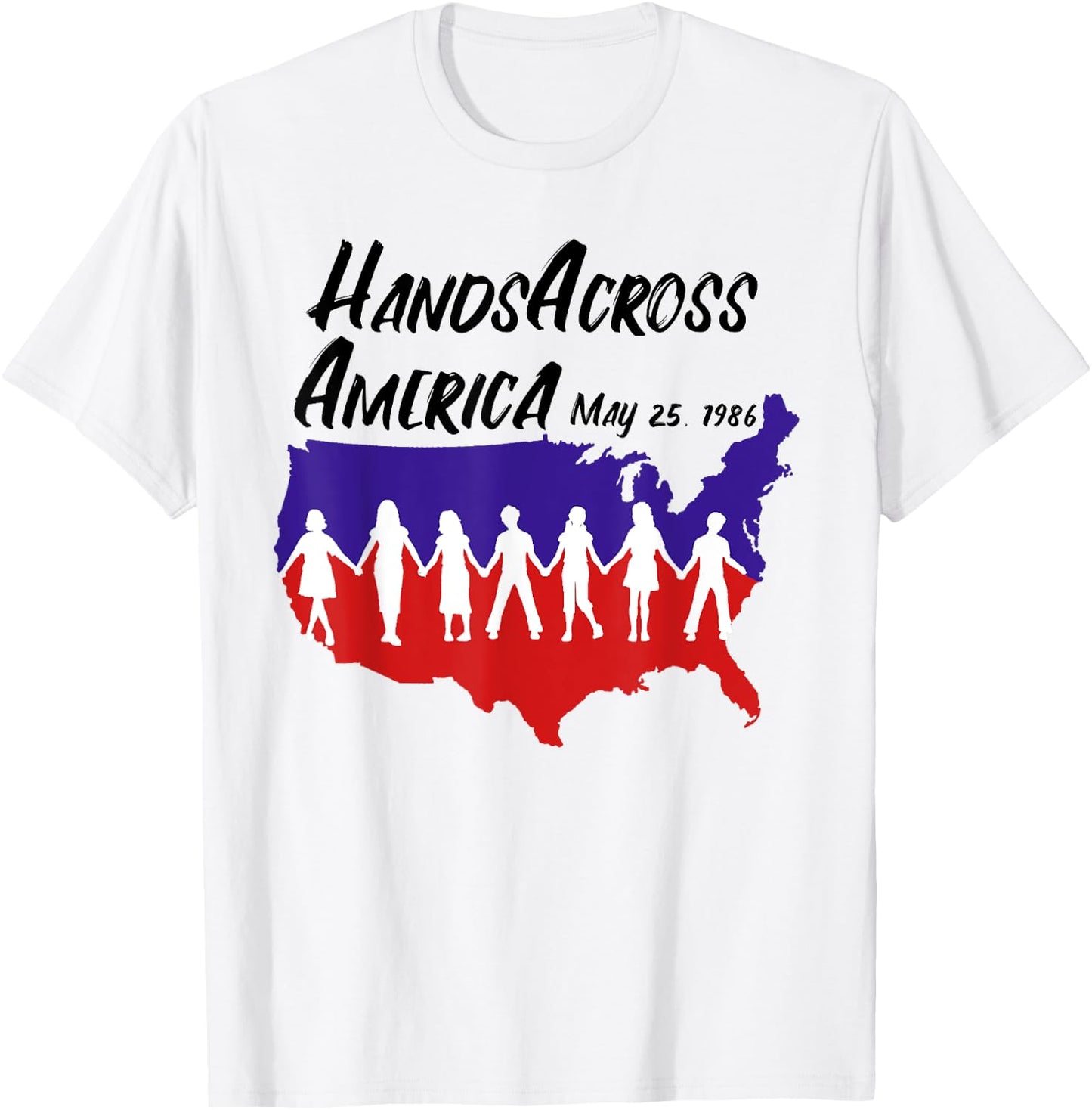 Hands Across America T Shirt May 25, 1986 Men Women & Kids T-Shirt - T-Shirt | White