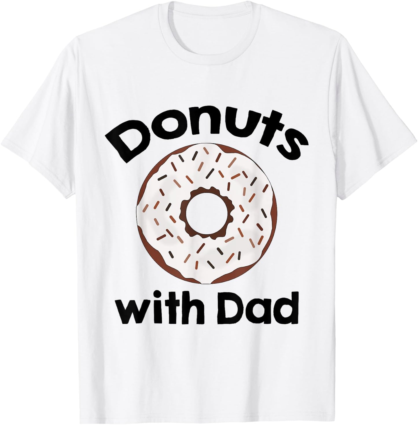 Donuts with Dad T-Shirt - T-Shirt | White