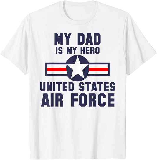 My Dad is My Hero United States Air Force Vintage T-Shirt - T-Shirt | White