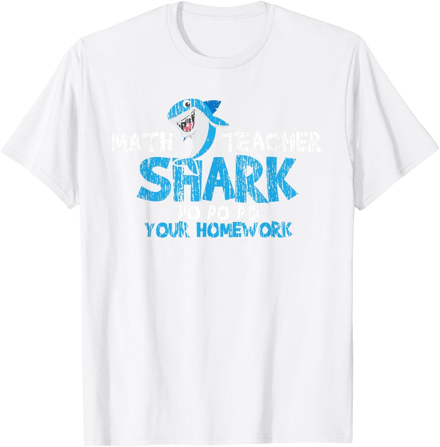 Math Teacher Shark Teachers Gift Men Women Girls Kids T-Shirt - T-Shirt | White