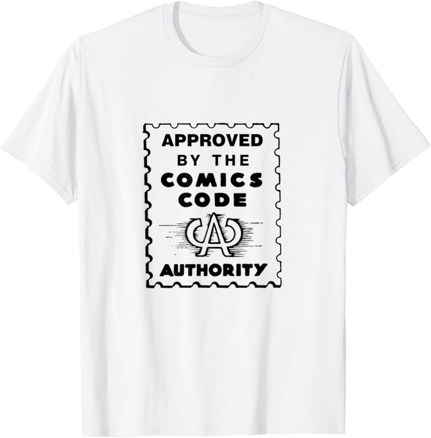 Approved By The Comics Code Authority T-Shirt - T-Shirt | White