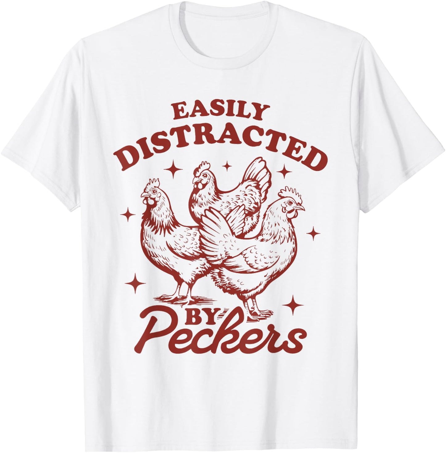 Easily Distracted By Peckers Farmhouse Chicken Vintage T-Shirt - T-Shirt | White