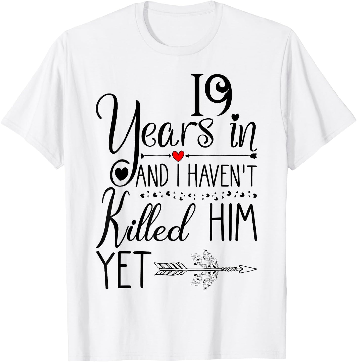 19th Wedding Anniversary Wife - 19 Years of Marriage T-Shirt - T-Shirt | White