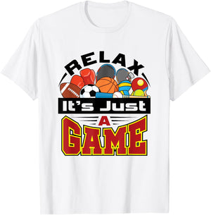 Relax It's Just A Game Funny PE Teacher Gym Coach T-Shirt - T-Shirt | White