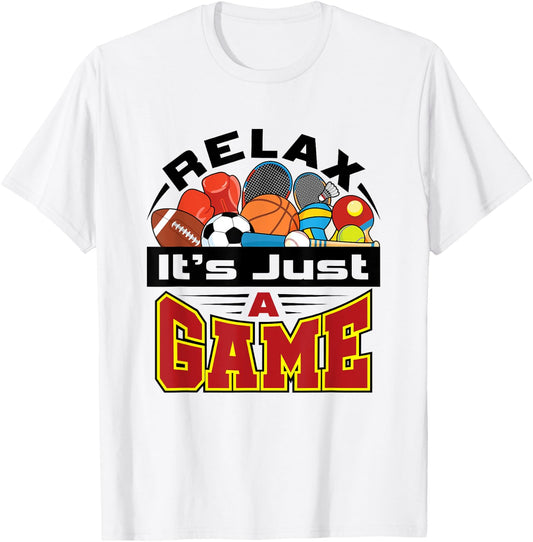 Relax It's Just A Game Funny PE Teacher Gym Coach T-Shirt - T-Shirt | White