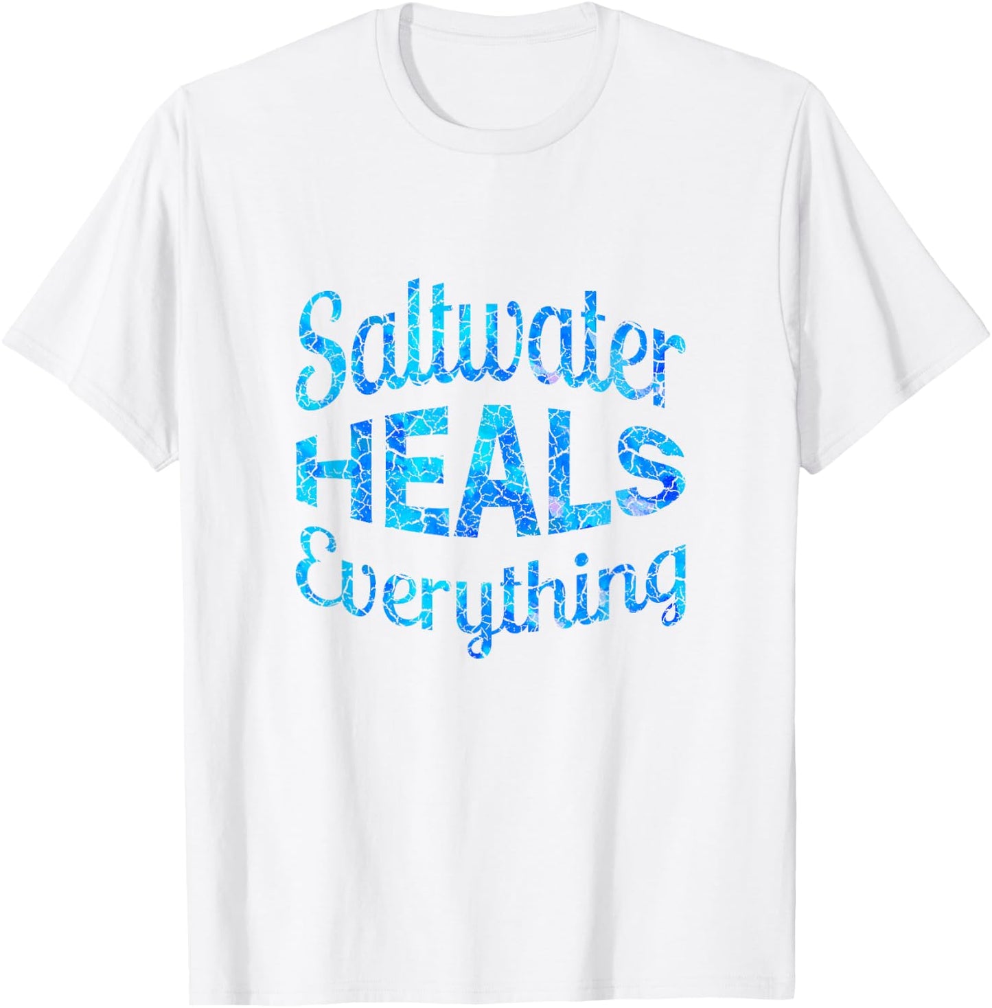 Saltwater Heals Everything T Shirt 2018 Edition T-Shirt - T-Shirt | White