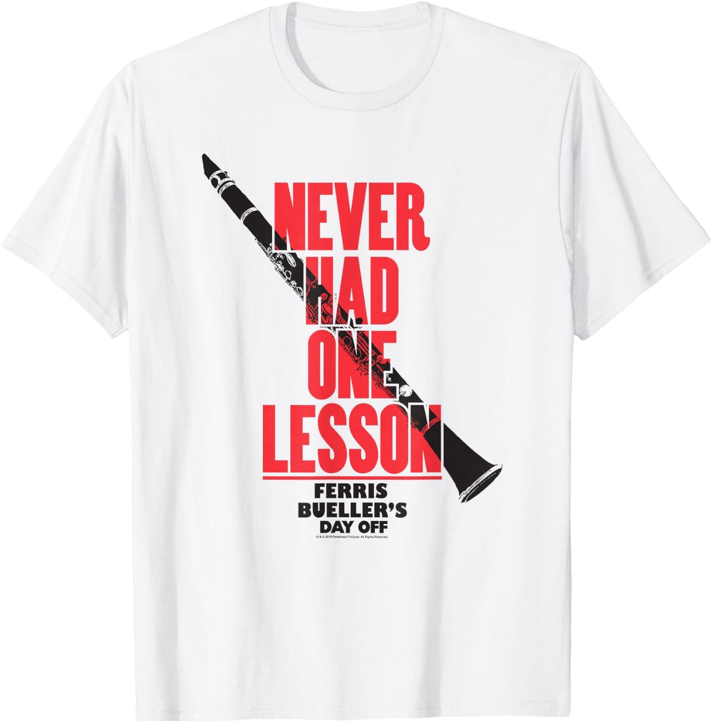 Ferris Bueller's Day Off Clarinet Never Had One Lesson Movie T-Shirt - T-Shirt | White
