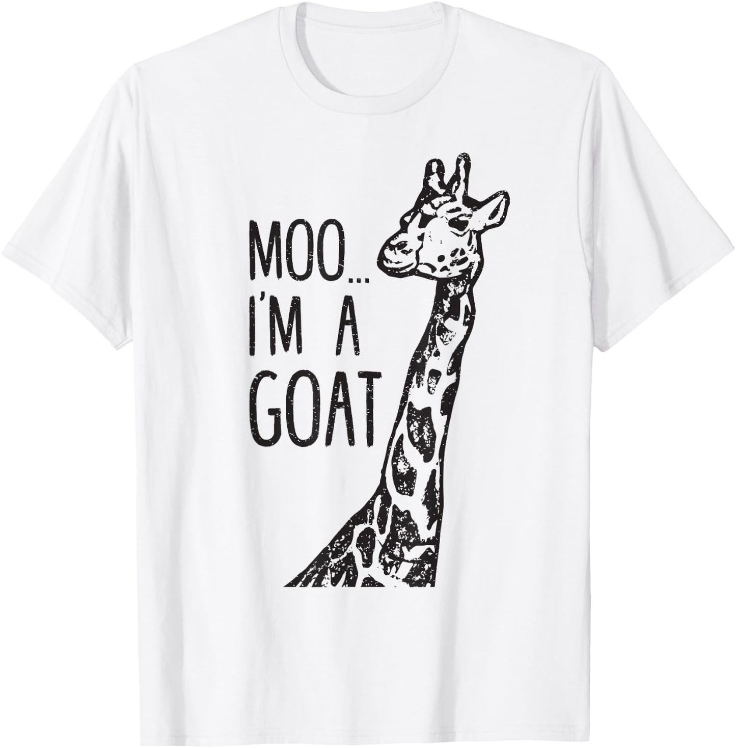 Funny Shirt Giraffe Moo I'm A Goat Farm Zoo Animal T-Shirt - T-Shirt | White