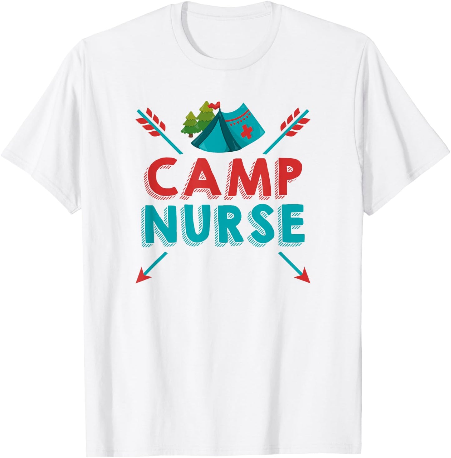 Camp Nurse Shirt Nursing RN Appreciation Camping T-Shirt - T-Shirt | White