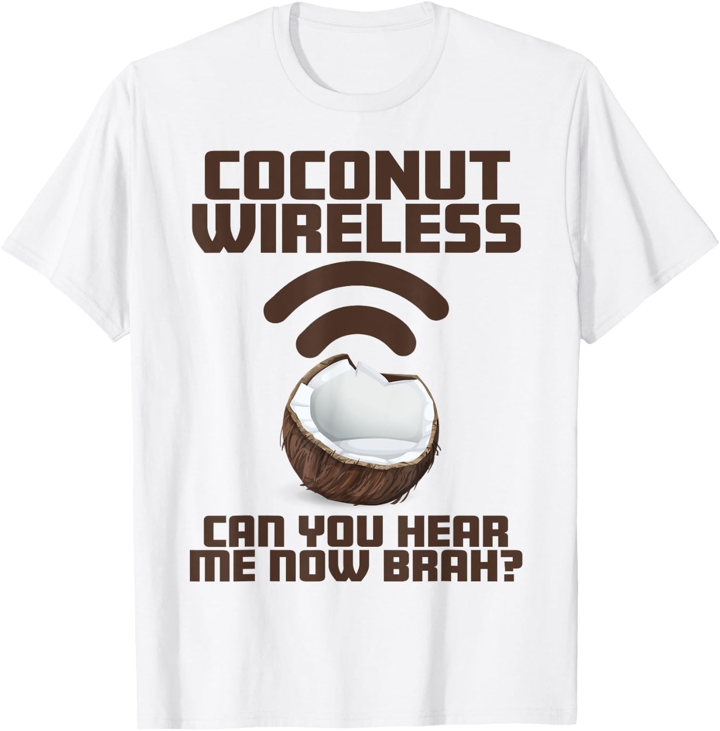 Coconut Wireless - Funny Island Style Hawaii Souvenir T-Shirt - T-Shirt | White
