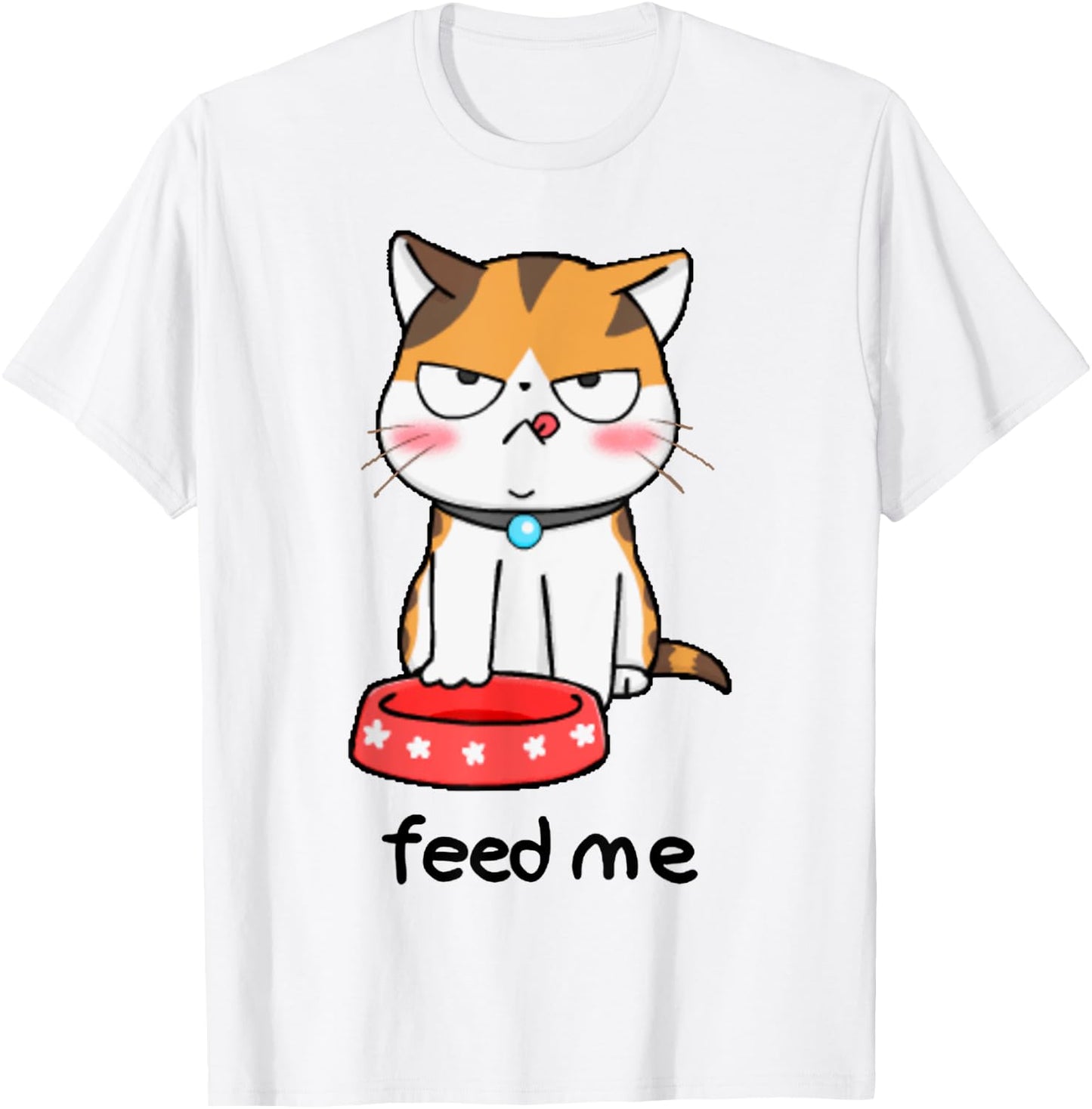Feed Me Cats Animal Kitten Kitty Meow Cute Funny Cat Lovers T-Shirt - T-Shirt | White