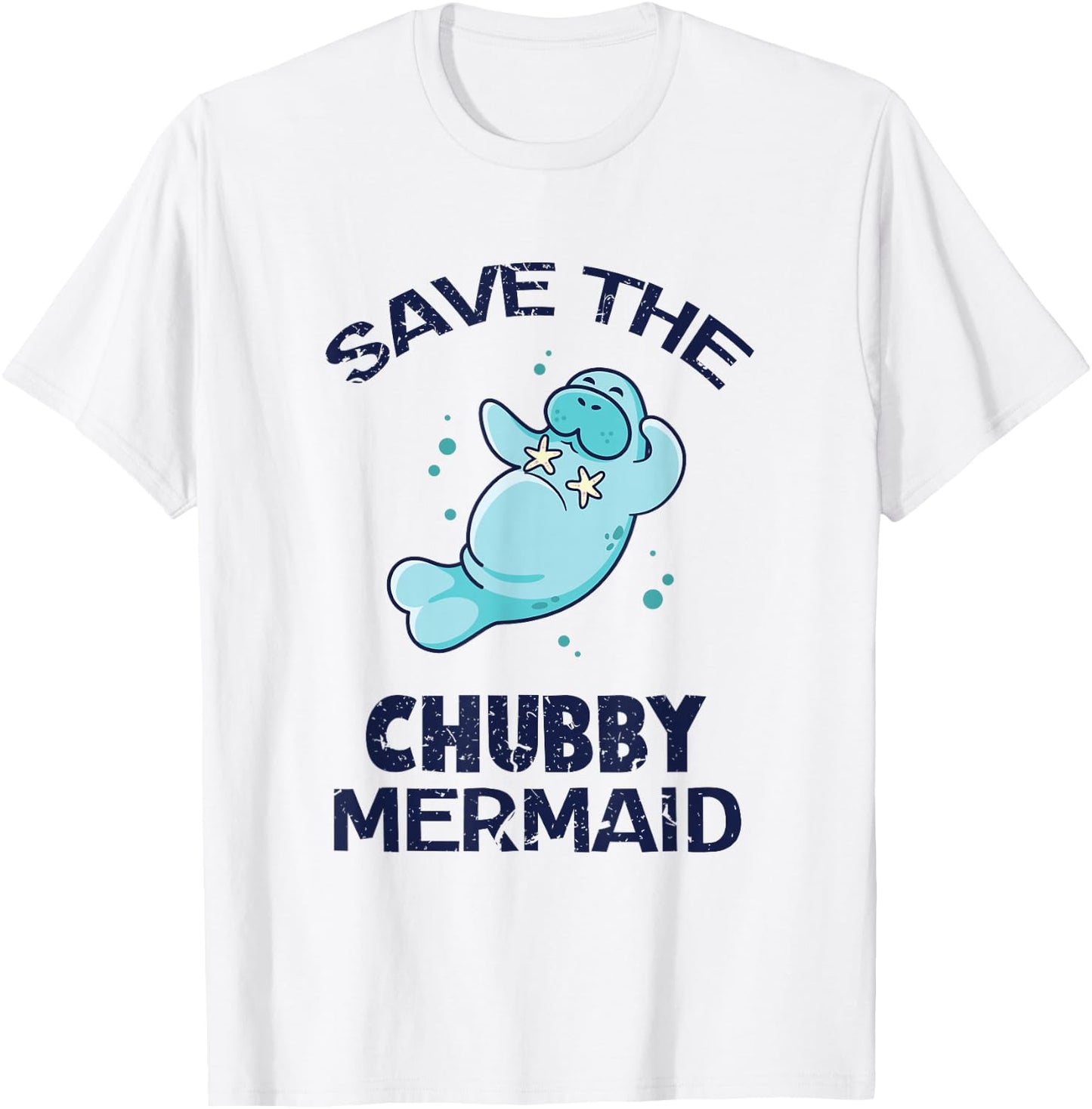 Funny Manatee Beach Shirt - Save the Chubby Mermaid T-Shirt - T-Shirt | White