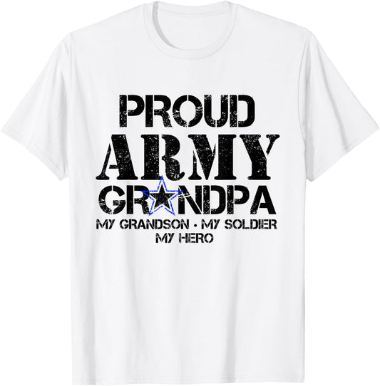 Proud Army Grandpa T Shirt for Military Grandpa My Soldier T-Shirt - T-Shirt | White