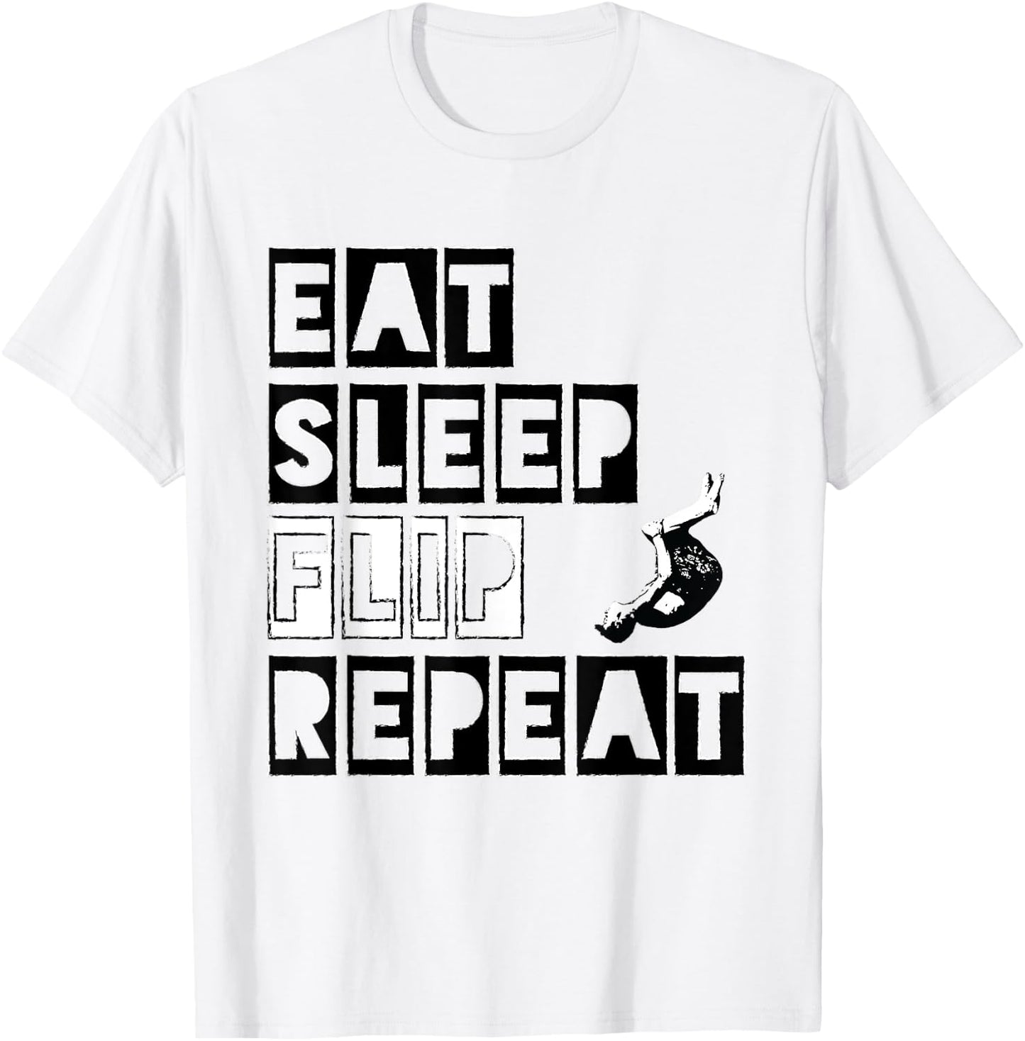 Eat Sleep Flip Repeat Gymnast & Tumbling T-Shirt - T-Shirt | White