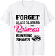 Princess Wears Running Shoes Sneakers Woman Runner shirt T-Shirt - T-Shirt | White