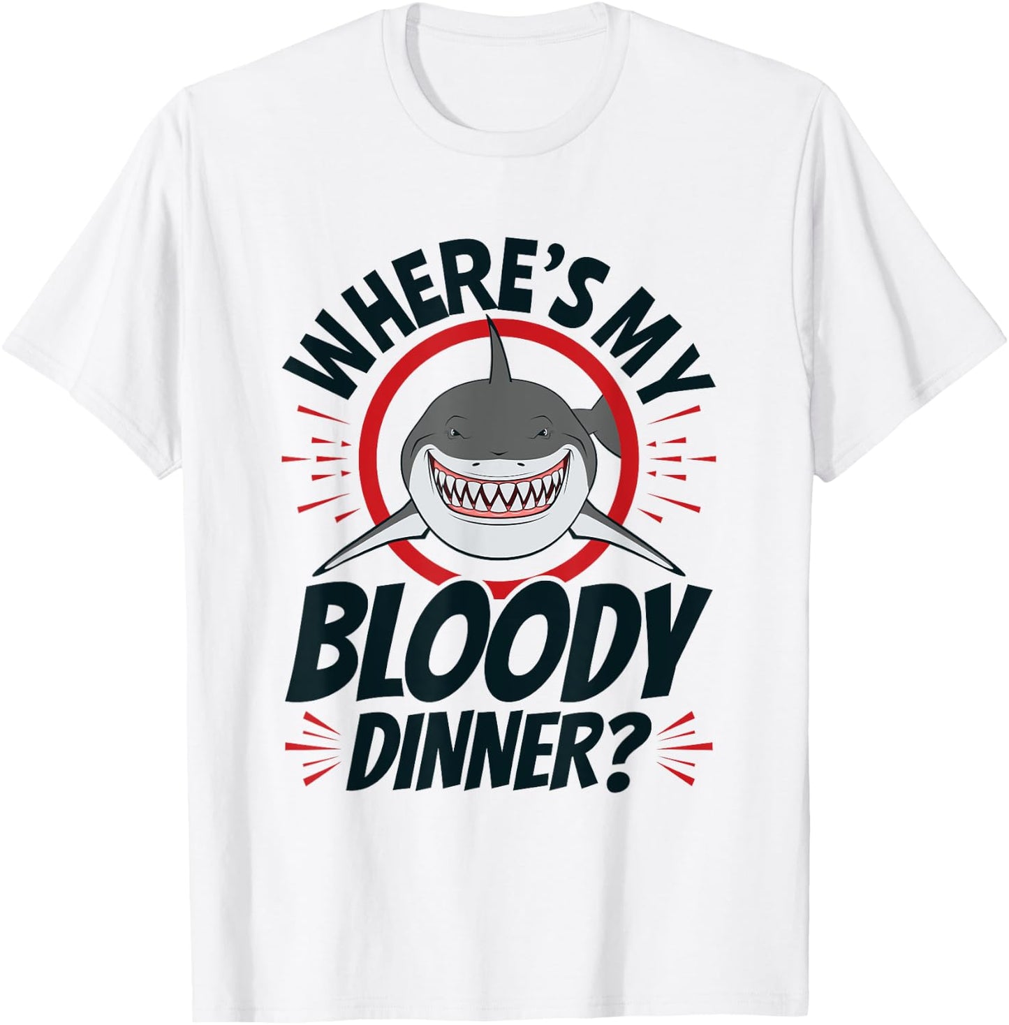 Funny Bloody Shark Pun Teeth Sharks Lover T-Shirt - T-Shirt | White