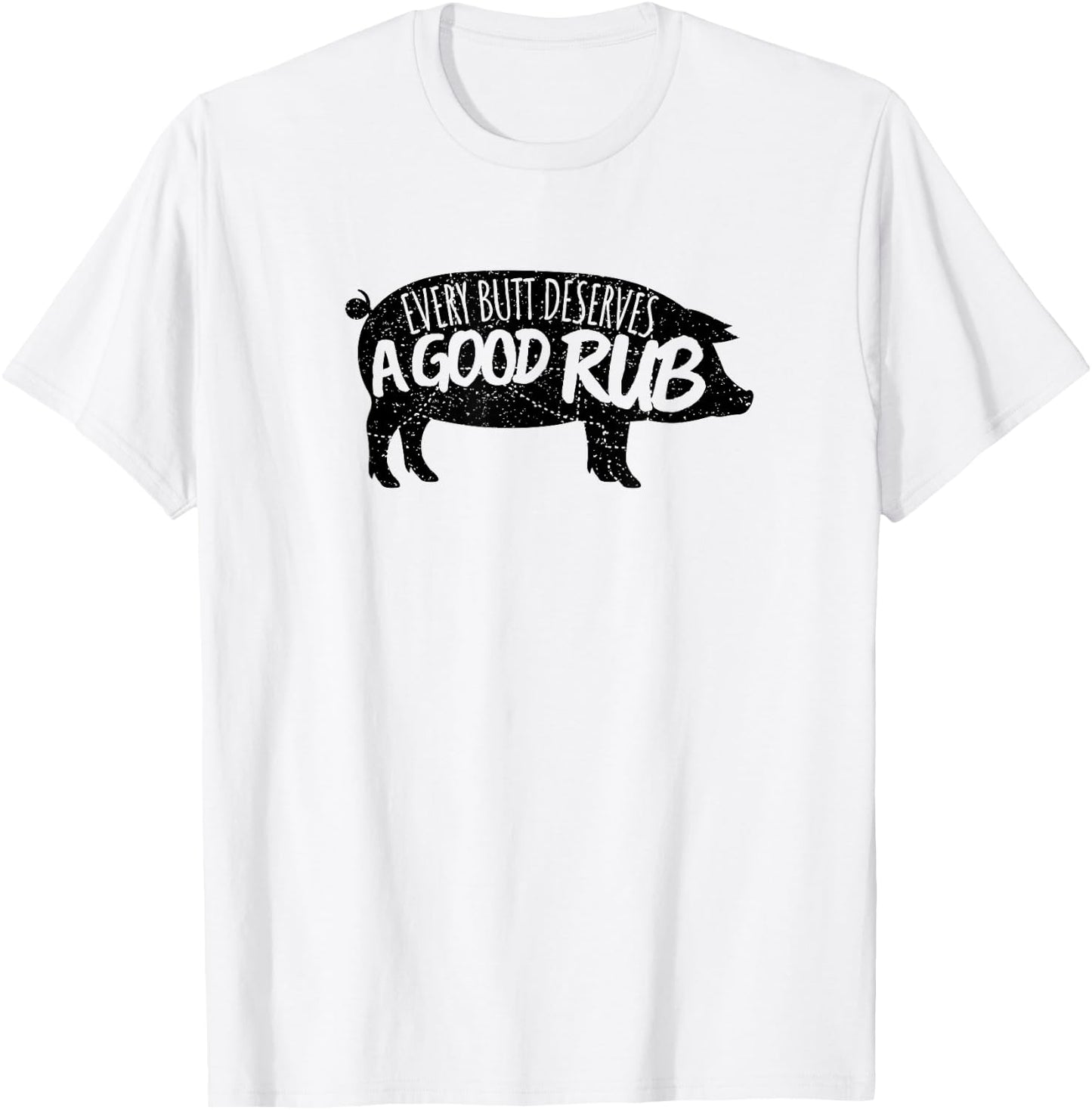 Vintage Every Butt Deserves A Good Rub Funny BBQ T-Shirt - T-Shirt | White
