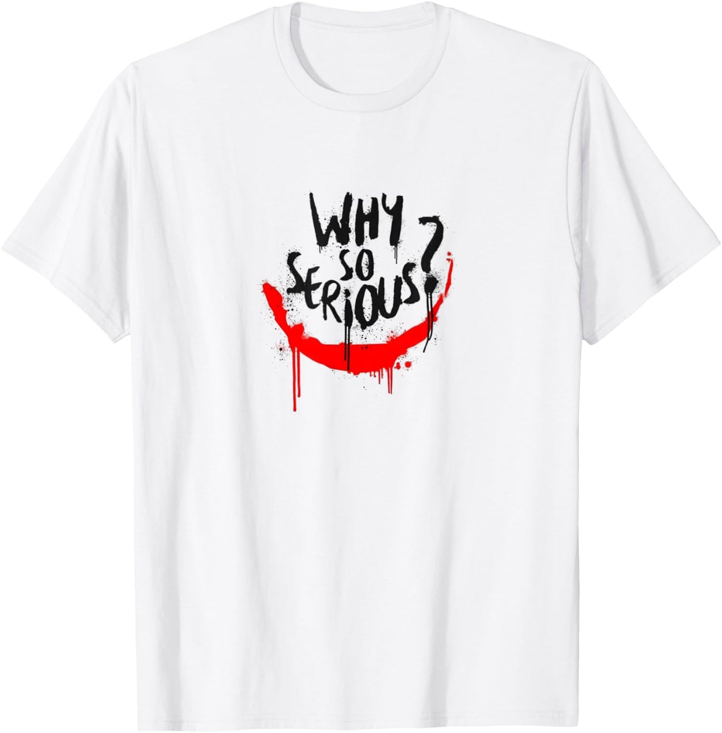 Why are you so serious T-Shirt - T-Shirt | White
