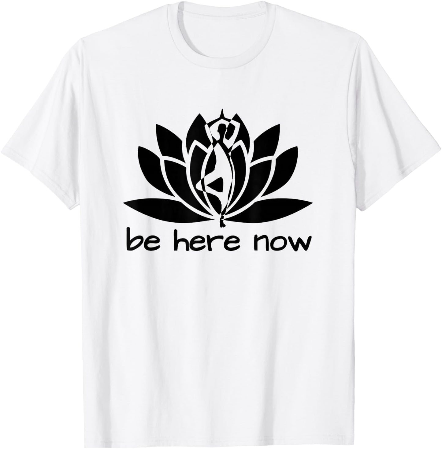 Yoga Be Here Now Fitness Workout Namaste Lotus T-Shirt - T-Shirt | White