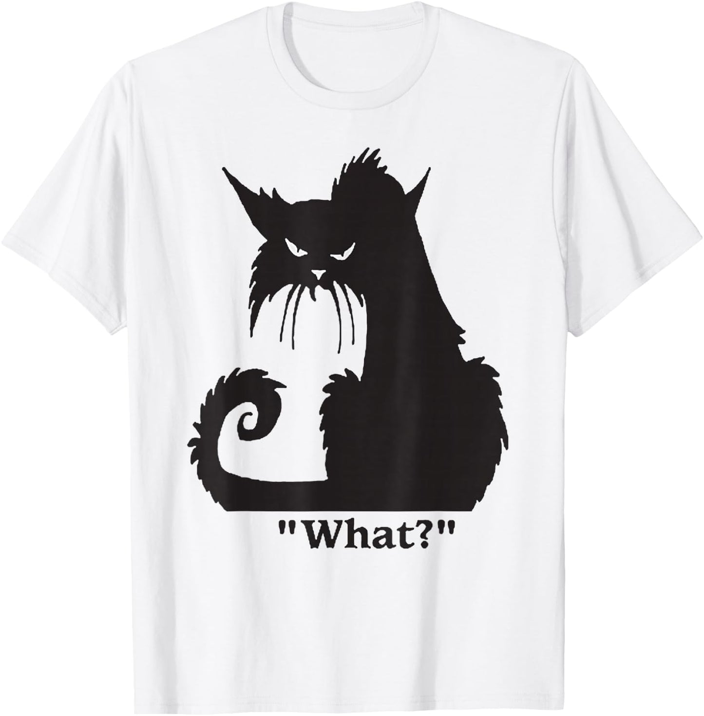 Cat What Funny Shirt T-Shirt - T-Shirt | White