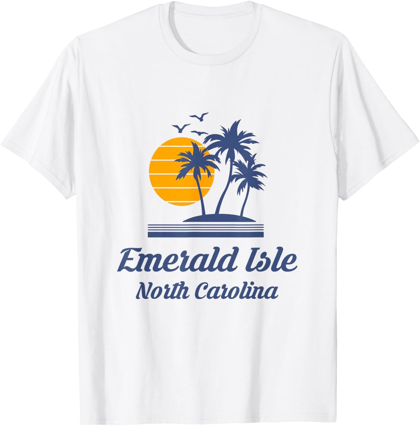 Emerald Isle Island North Carolina NC Beach Tourist Souvenir T-Shirt - T-Shirt | White