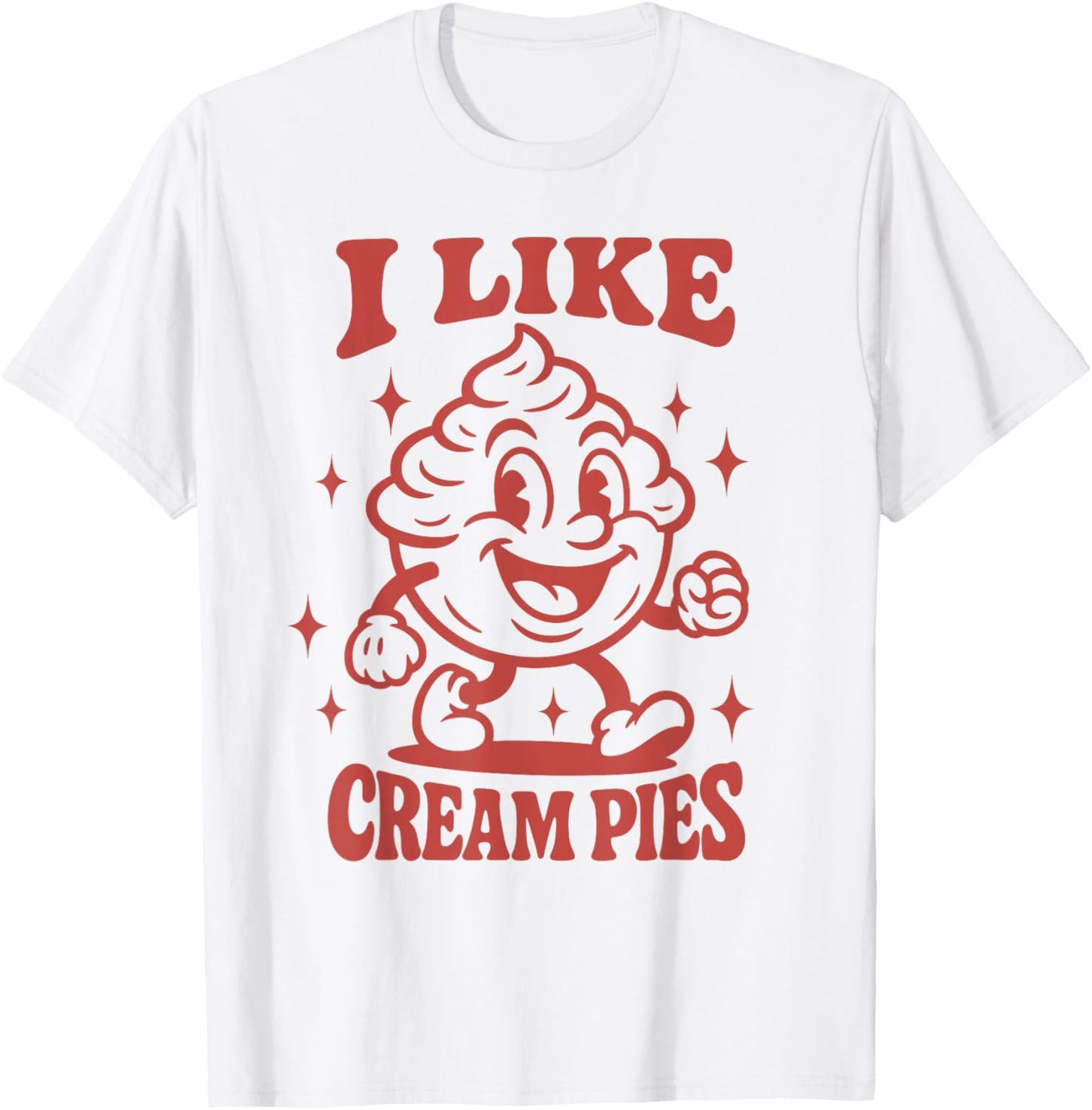 Raunchy Inappropriate Adult Humor Gag Gift T-Shirt - T-Shirt | White