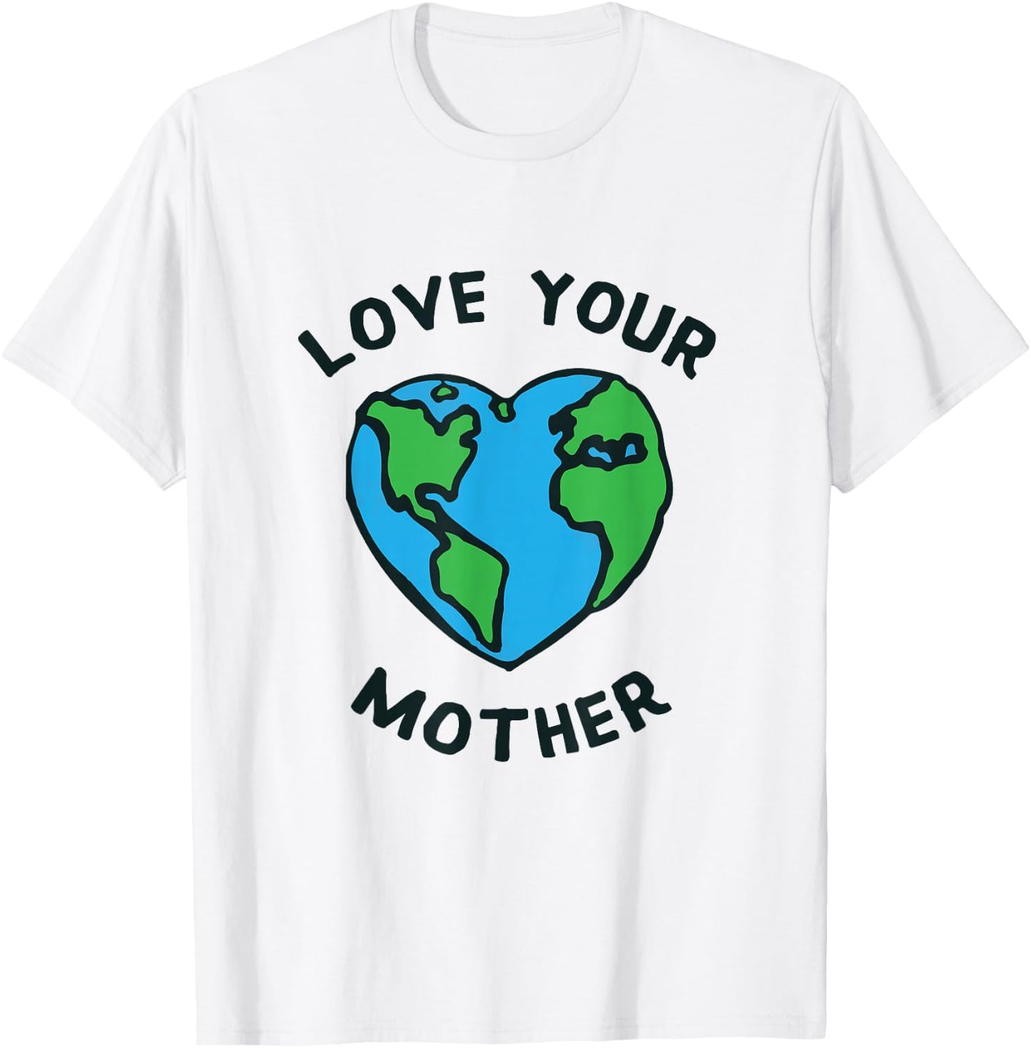 Love Your Mother Earth Heart Shirt T-Shirt - T-Shirt | White