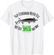 Funny Fishing Shirt Old Fisherman Never Die They Just Smell T-Shirt - T-Shirt | White