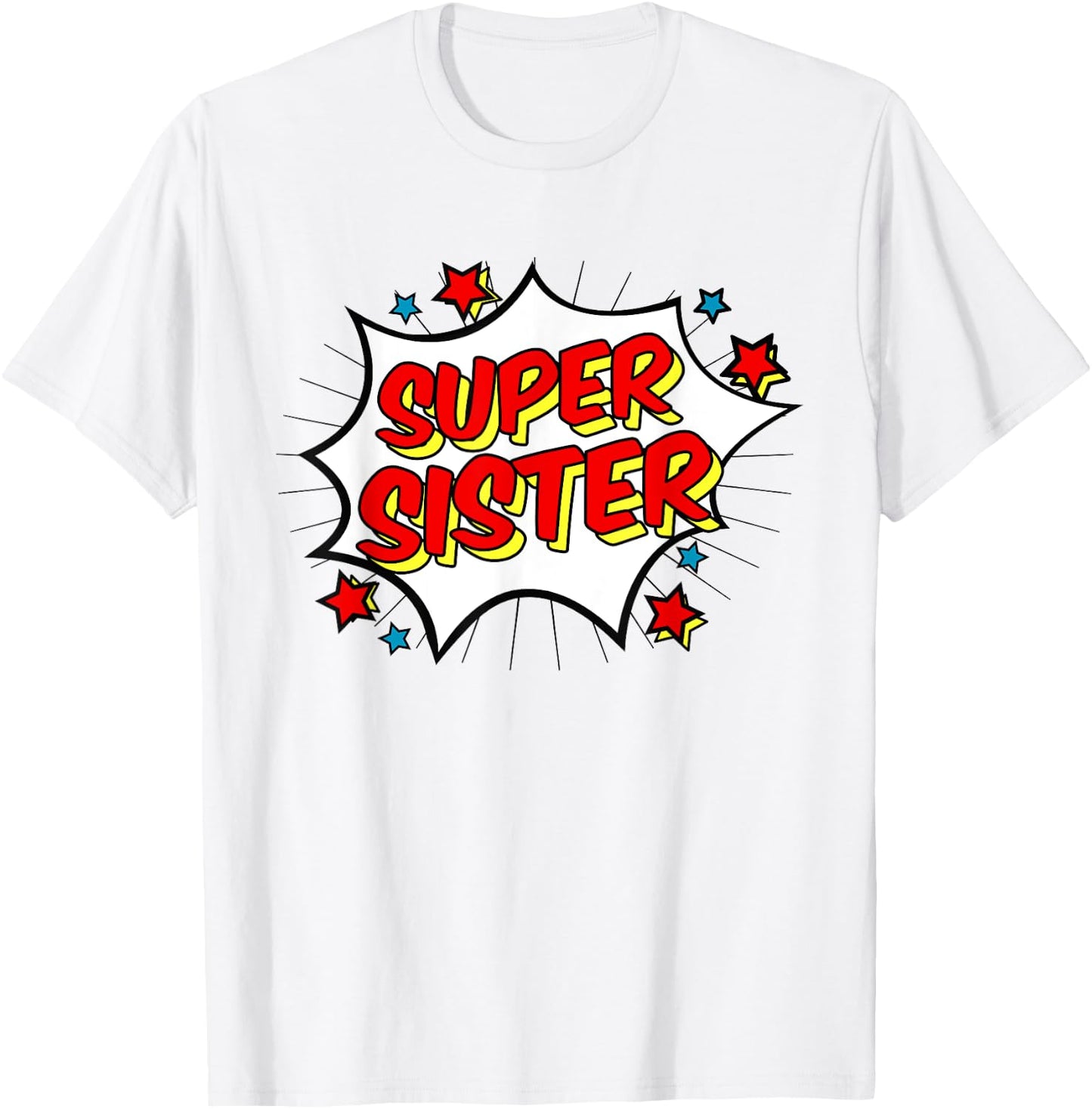 Superhero Super Sister Matching Sibling T-Shirt - T-Shirt | White