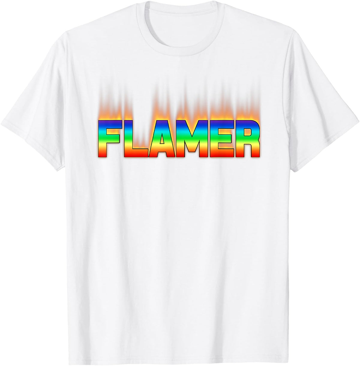 Flamer Shirt Gay Quotes Gay Apparel Gay T Shirt Lesbian T-Shirt - T-Shirt | White