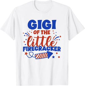 Gigi of The Little Firecracker Fourth of July Birthday T-Shirt - T-Shirt | White