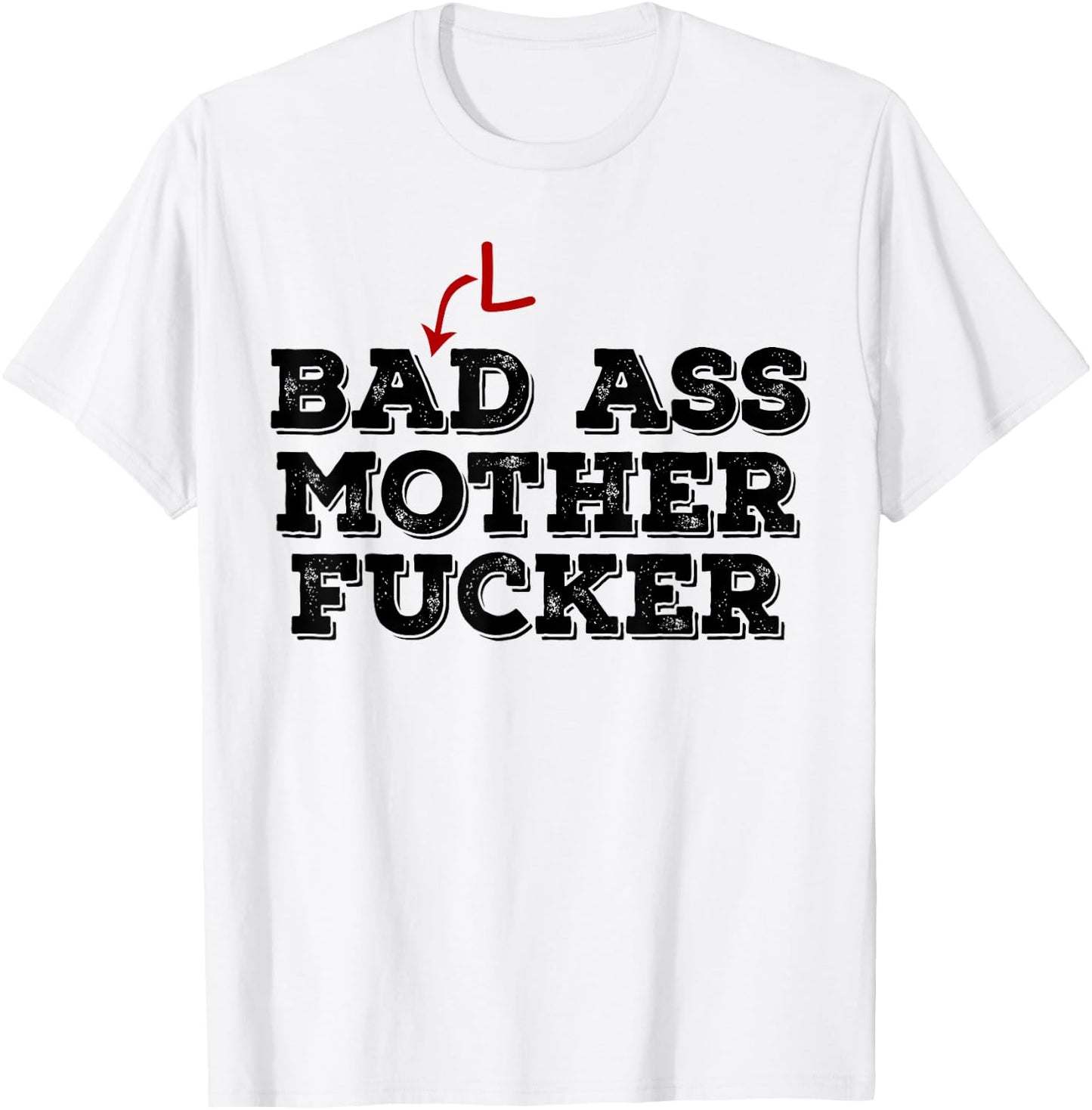 Funny Bald Head t shirt - Bad Ass Mother Fucker Gift Baldy T-Shirt - T-Shirt | White
