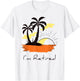 I'm retired retirement Tree Im Women Men Palm Trees Sunset T-Shirt - T-Shirt | White
