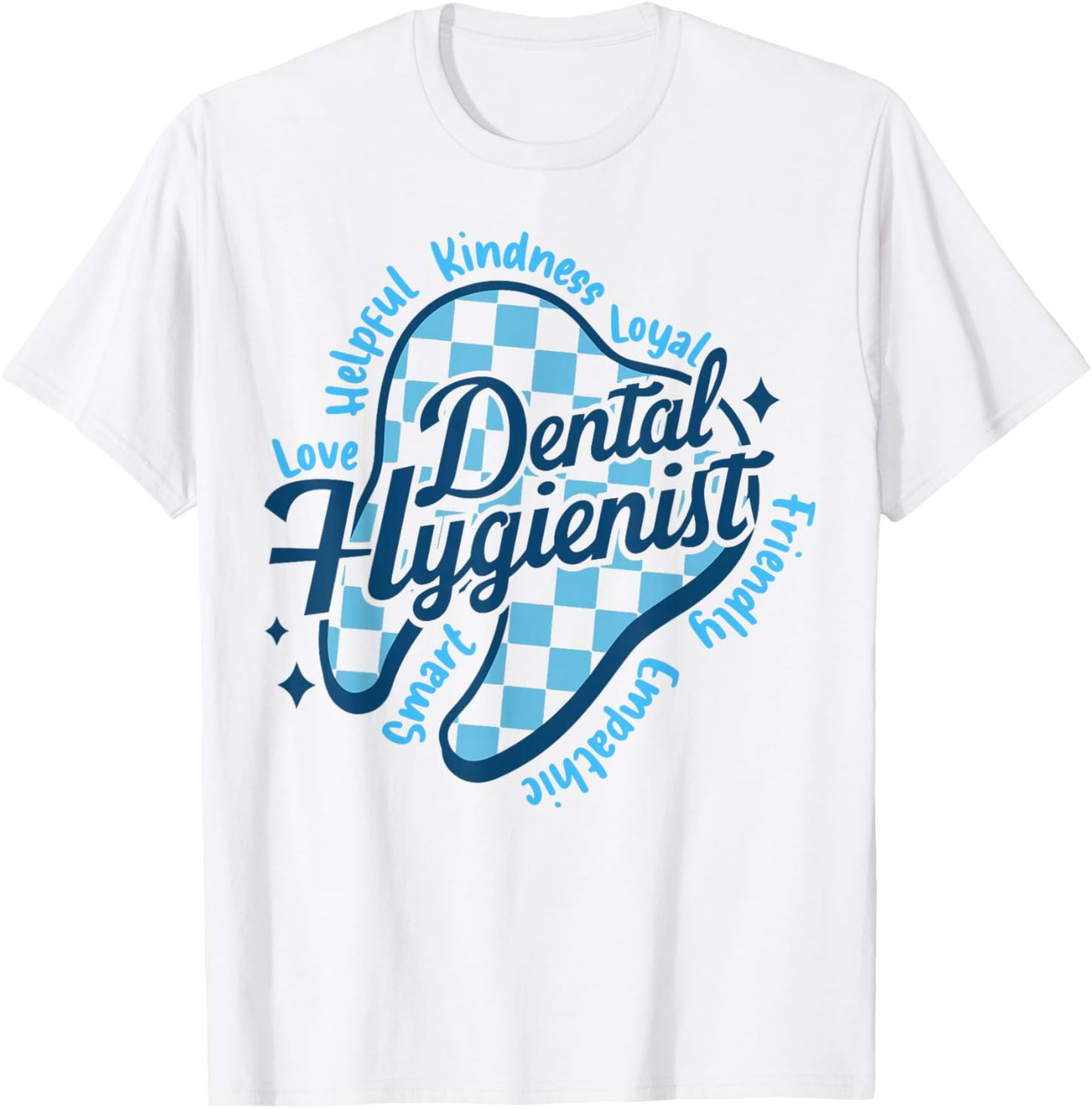 Dental Hygienist Tooth RDH Assistant Dentist Trendy Squad T-Shirt - T-Shirt | White