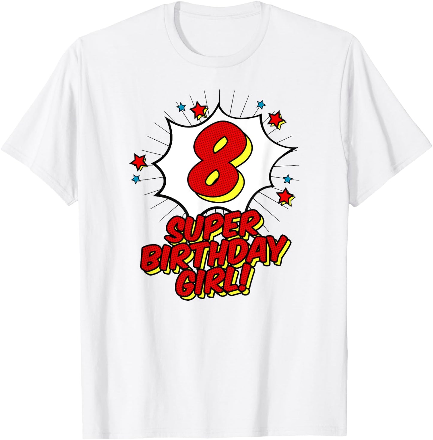 Super 8th Birthday Girl Shirt Superhero Birthday Party T-Shirt - T-Shirt | White