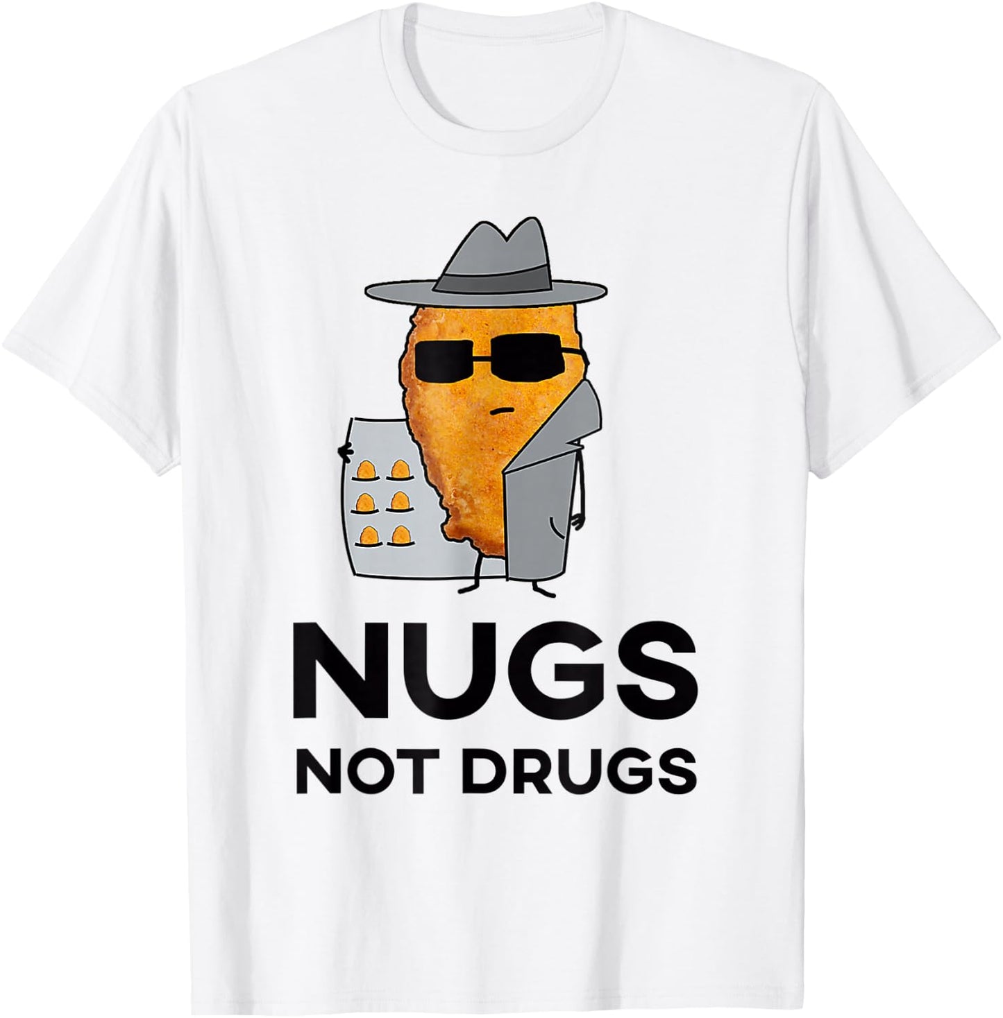 Funny Chicken Nuggets - Nugs Not Drugs T-Shirt - T-Shirt | White