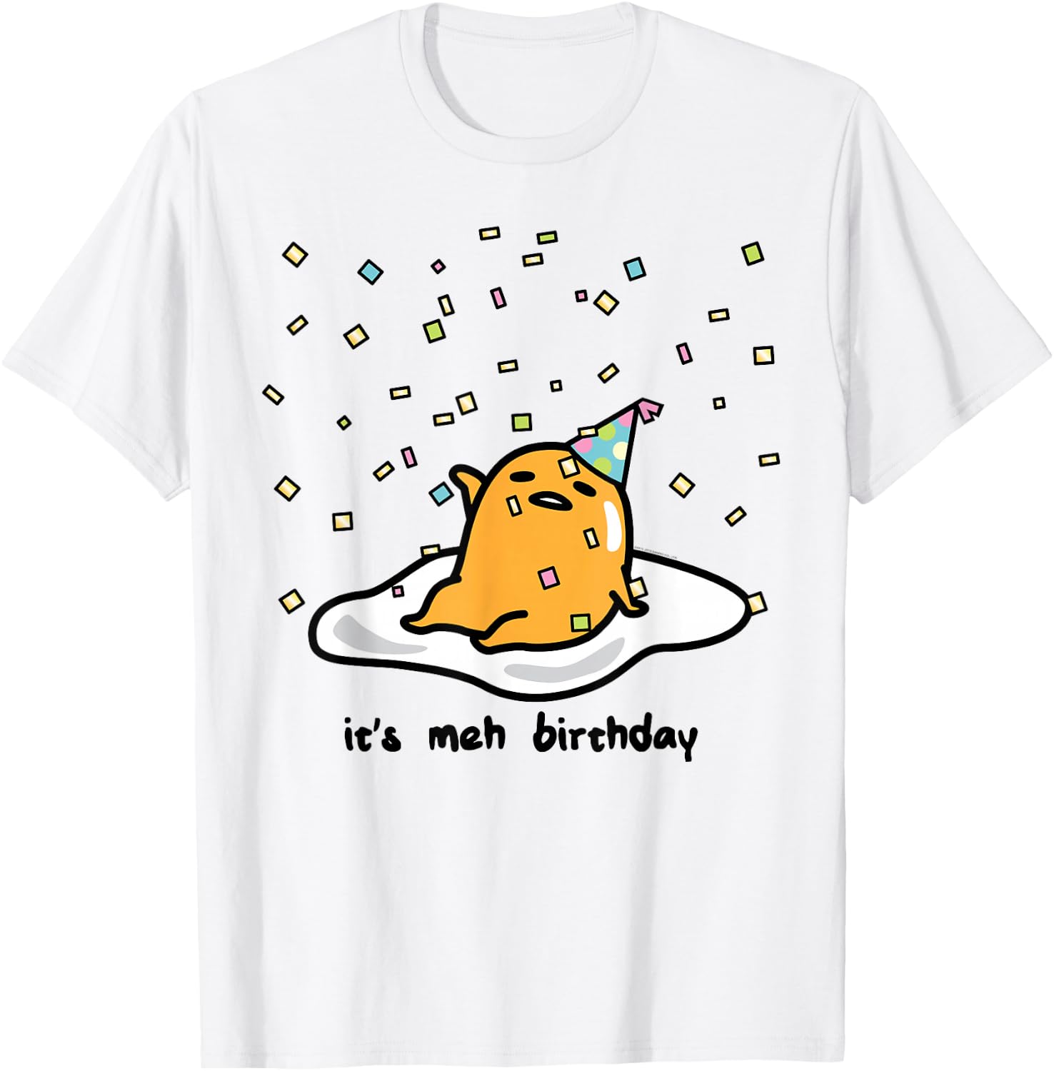 Gudetama The Lazy Egg It's Meh My Birthday Confetti Party Small T-Shirt - T-Shirt | White