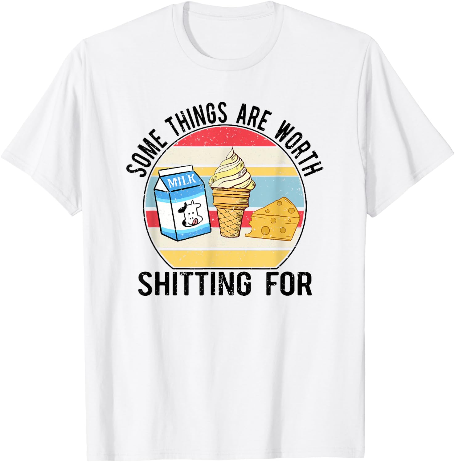 Some Things Are Worth Shitting For, Meme Funny T-Shirt - T-Shirt | White
