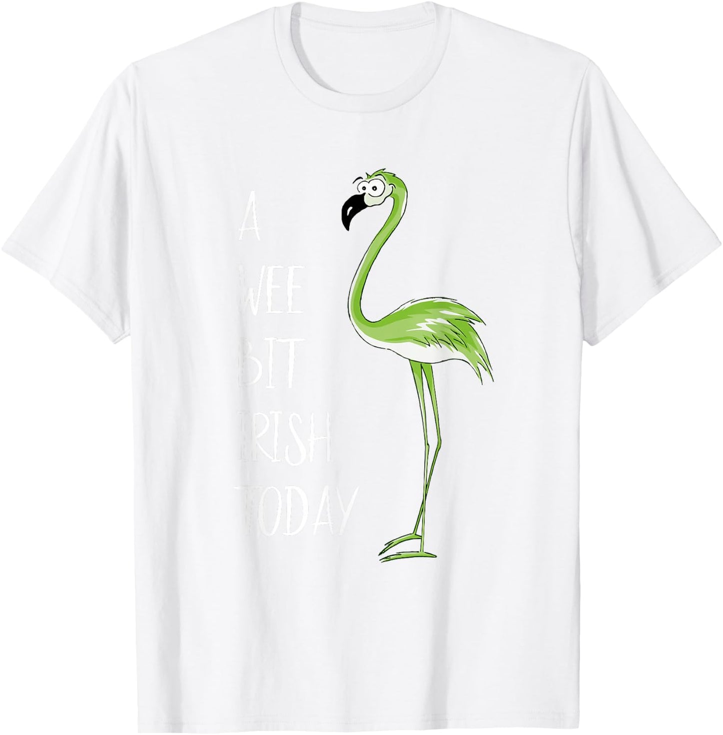 A Wee Bit Irish Today Green Flamingo St Pattys Day T-Shirt - T-Shirt | White
