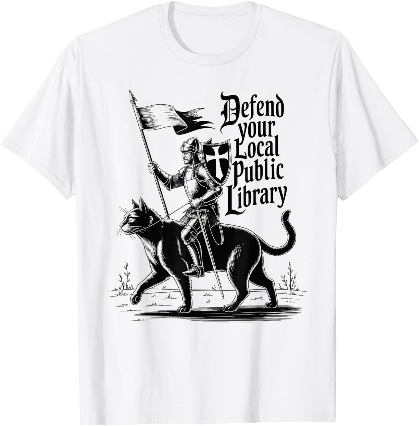 Defend Your Local Public Library Funny cat Knight Book Lover T-Shirt - T-Shirt | White