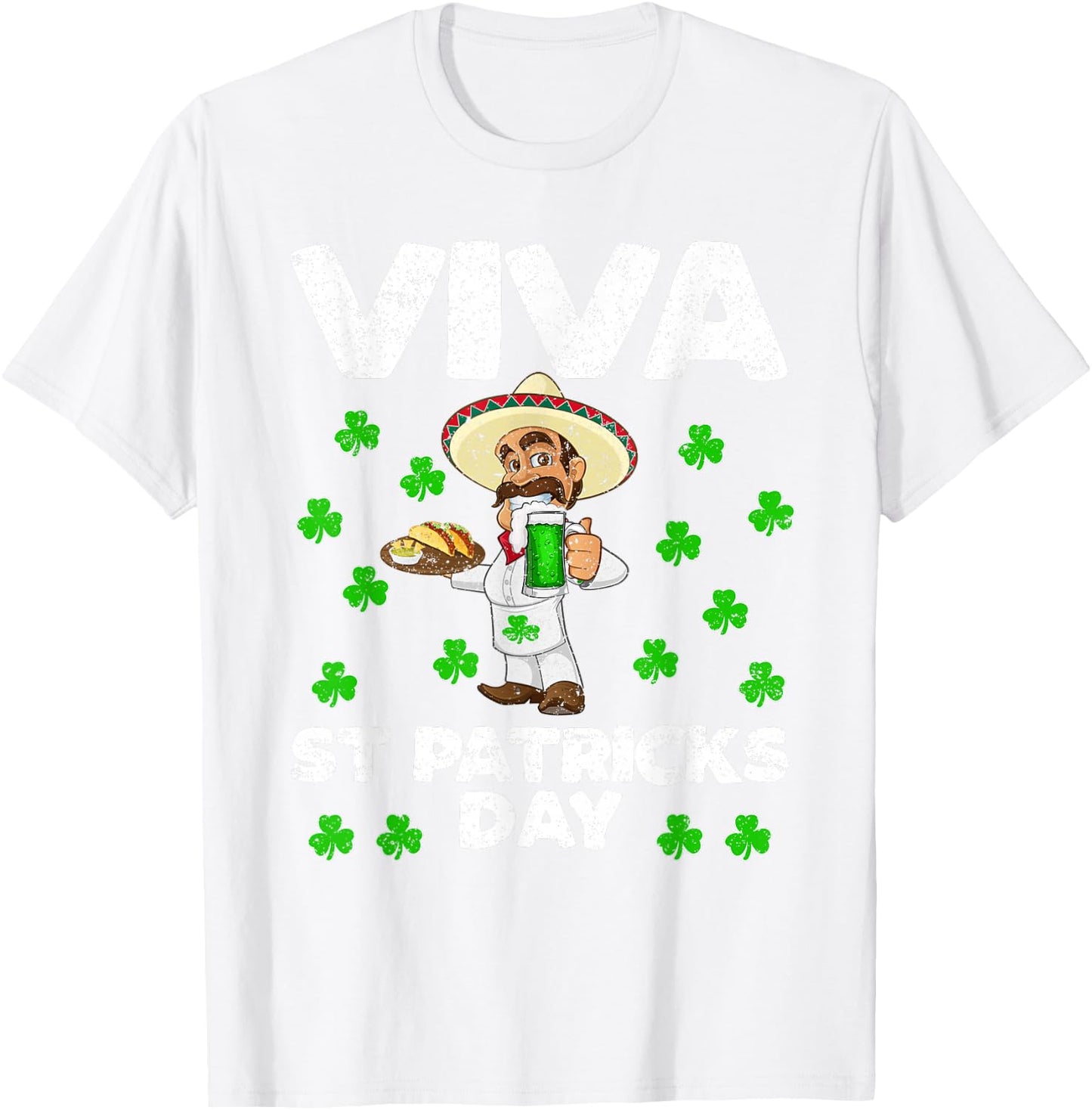Viva St Patrick's Day Mexican gift, Beer tequila tacos drink T-Shirt - T-Shirt | White