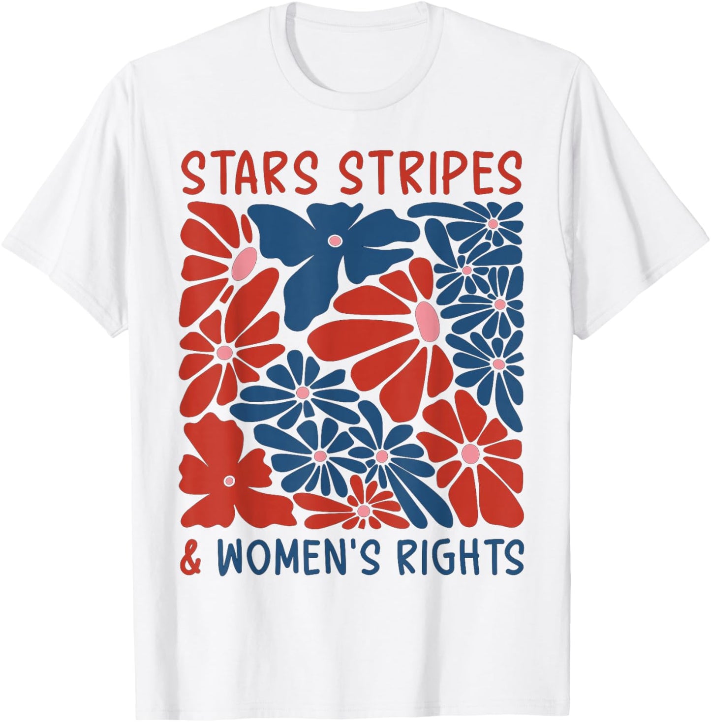 Stars Stripes and Women's Rights 4th of July Equal Rights T-Shirt - T-Shirt | White