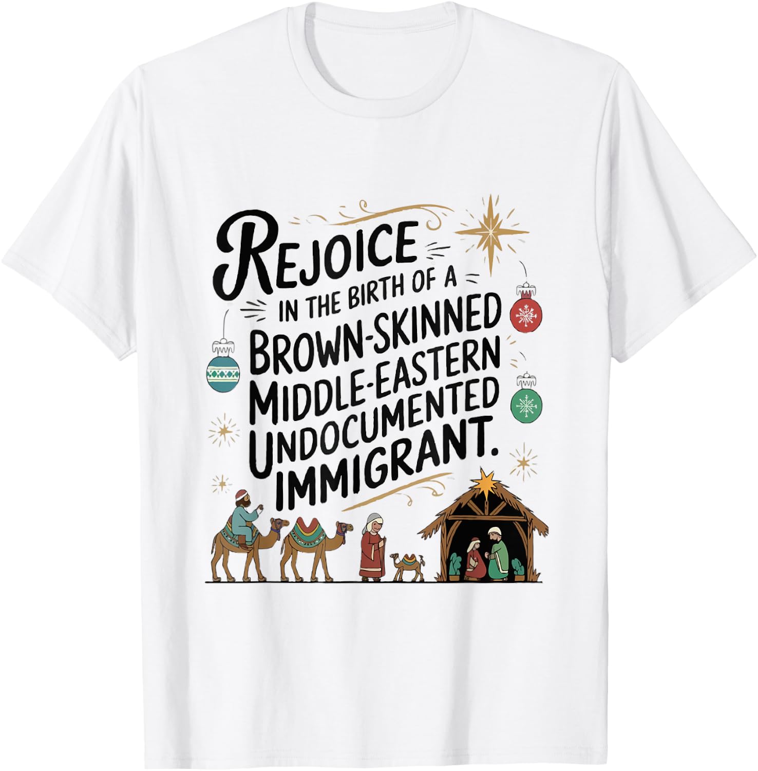 Rejoice In The Birth Of A Brown Skinned Jesus Wasn't White T-Shirt - T-Shirt | White