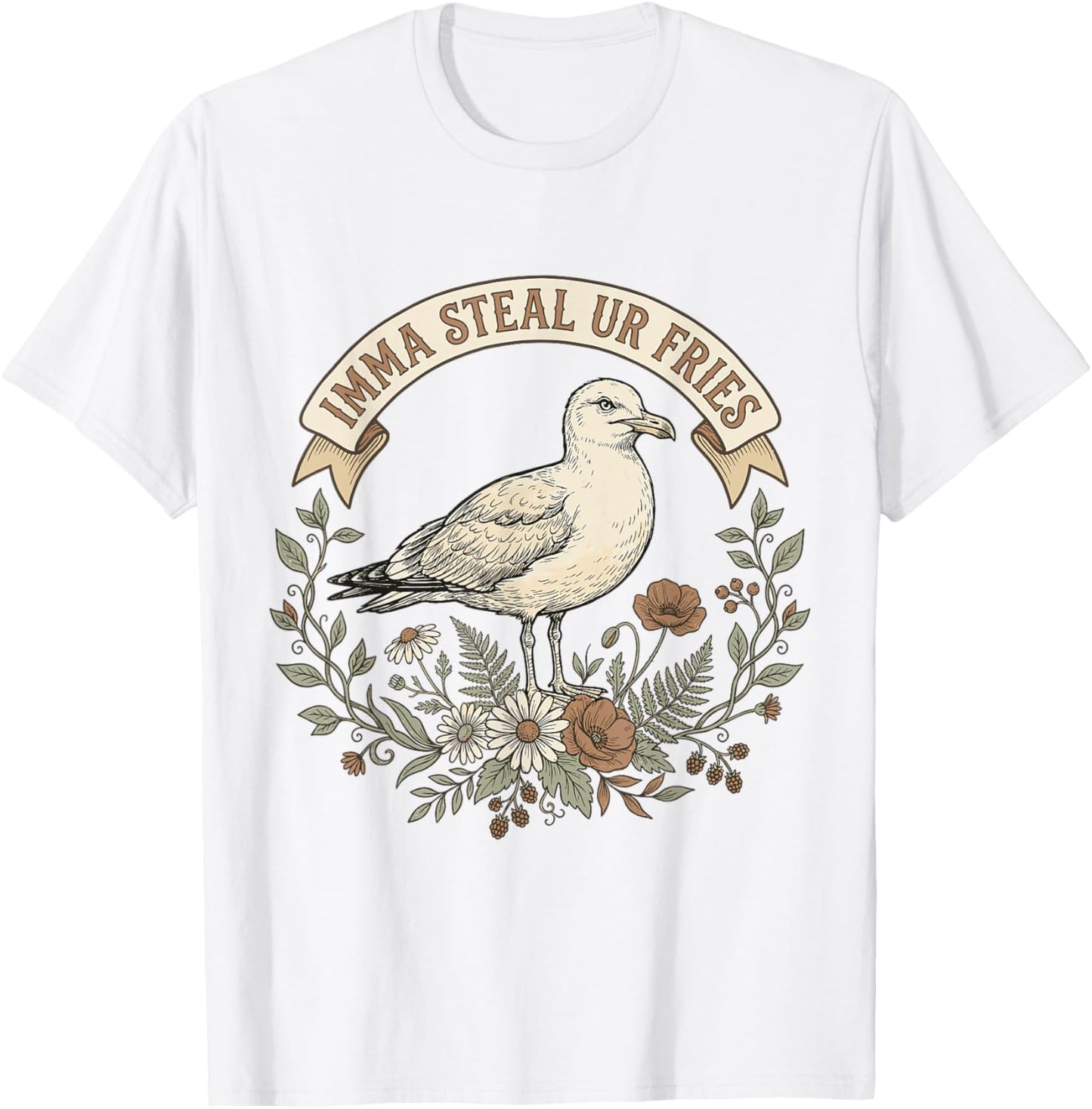 Imma Steal Ur Fries Funny Seagull Bird Quote T-Shirt - T-Shirt | White