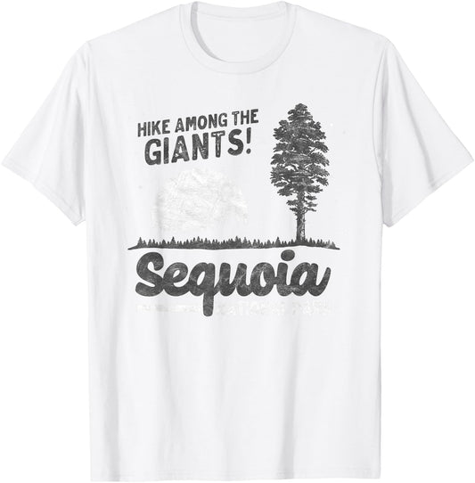 Sequoia National Park Hike with Giants! Retro 80s Tree T-Shirt - T-Shirt | White